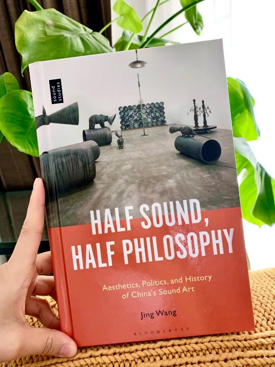 English Monograph by Professor Wang Jing: Half Sound, Half Philosophy